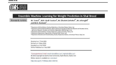 انتشار مقاله با عنوان Ensemble Machine Learning for Weight Prediction in Shal Breed در مجله Iranian Journal of Applied Animal Science